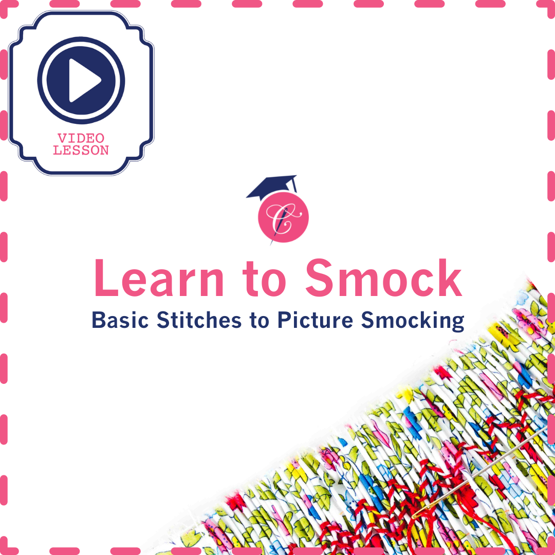 Learn to Smock: Basic Stitches to Picture Smocking