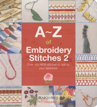 A-Z of Embroidery Stitches 2 [Book]